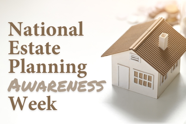 National Estate Planning Awareness Week