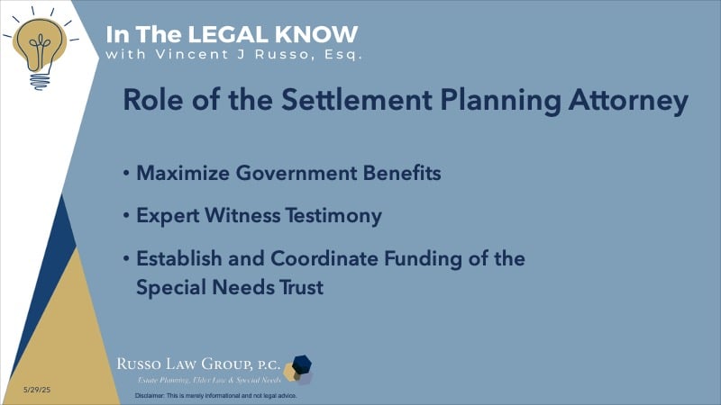 Role of the Settlement Planning Attorney